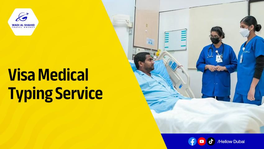 VISA MEDICAL TYPING