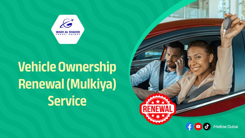 Vehicle Ownership Renewal (Mulkiya)